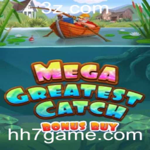 Desvendando MegaGreatestCatchBonusBuy: O Novo Fenômeno do Entretenimento em Jogos