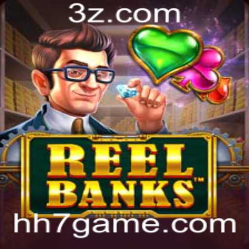Explorando ReelBanks: Um Guia Completo para o Mundo de hh7.game